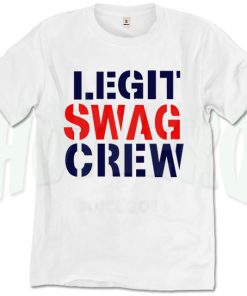 Legit Swag Crew T Shirt