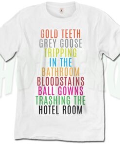 Gold Teeth Grey Goose Lorde Quote T Shirt