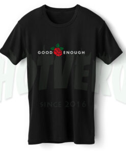 Good Enough T Shirt Rich Chigga Outfit