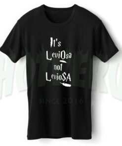 Harry Potter It's LeviOsa Not LevioSA Slogan T Shirt