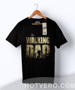 Cheap The Walking Dad Family T Shirt Father Gift