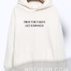 Pray The Fakes Get Exposed Quote Hoodie