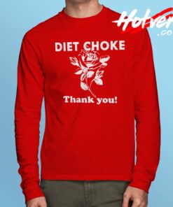 Diet Choke Thank You Long Sleeve Shirt