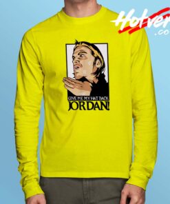 Give Me My Hat Back Jordan Evan Breen Long Sleeve
