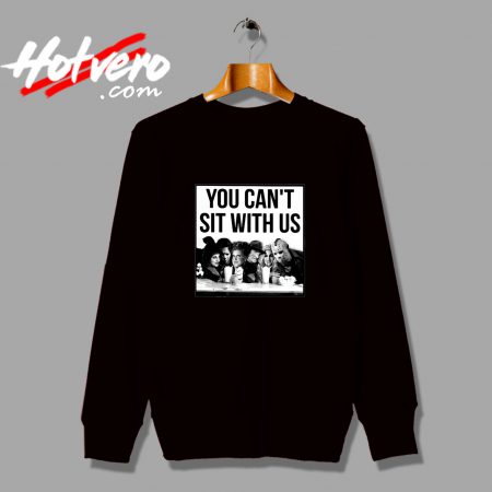 Hocus Pocus Freddy Jason You Cant Sit With Us Sweatshirt