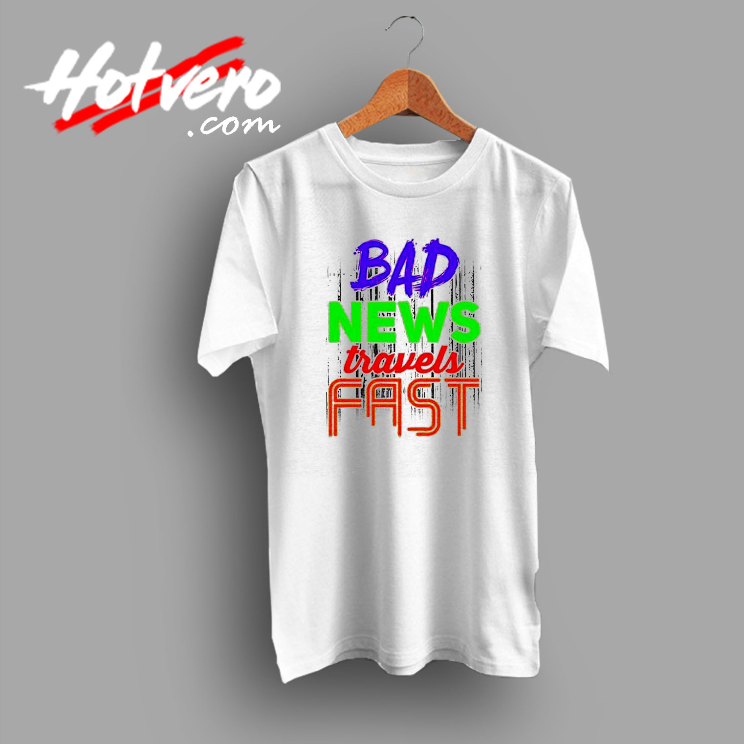 Bad News Travels Fast Proverb Quote T Shirt