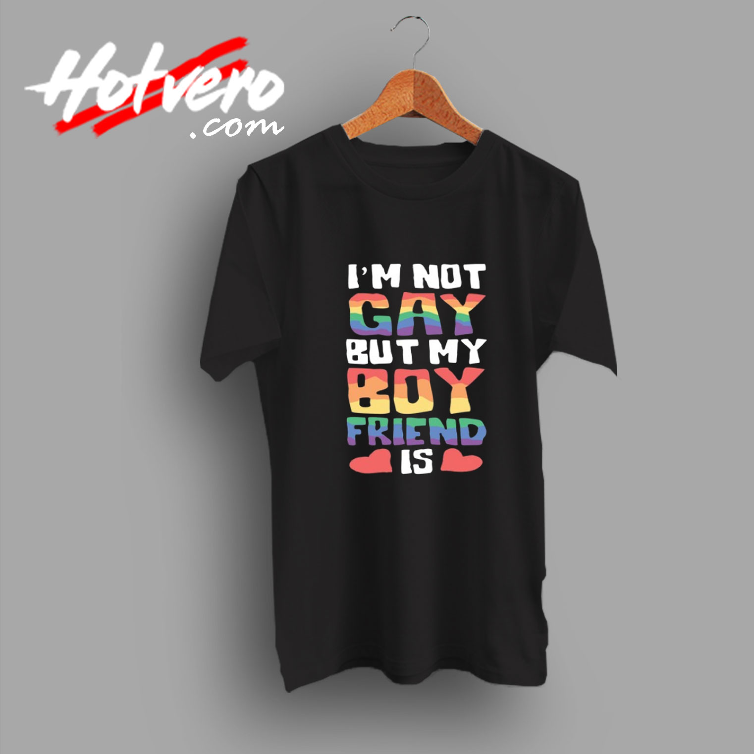 New Style IM Not Gay But My Boyfriend T shirt