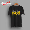 Thank You Mood Urban T Shirt