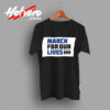 Top March For Our Lives Participant T Shirt