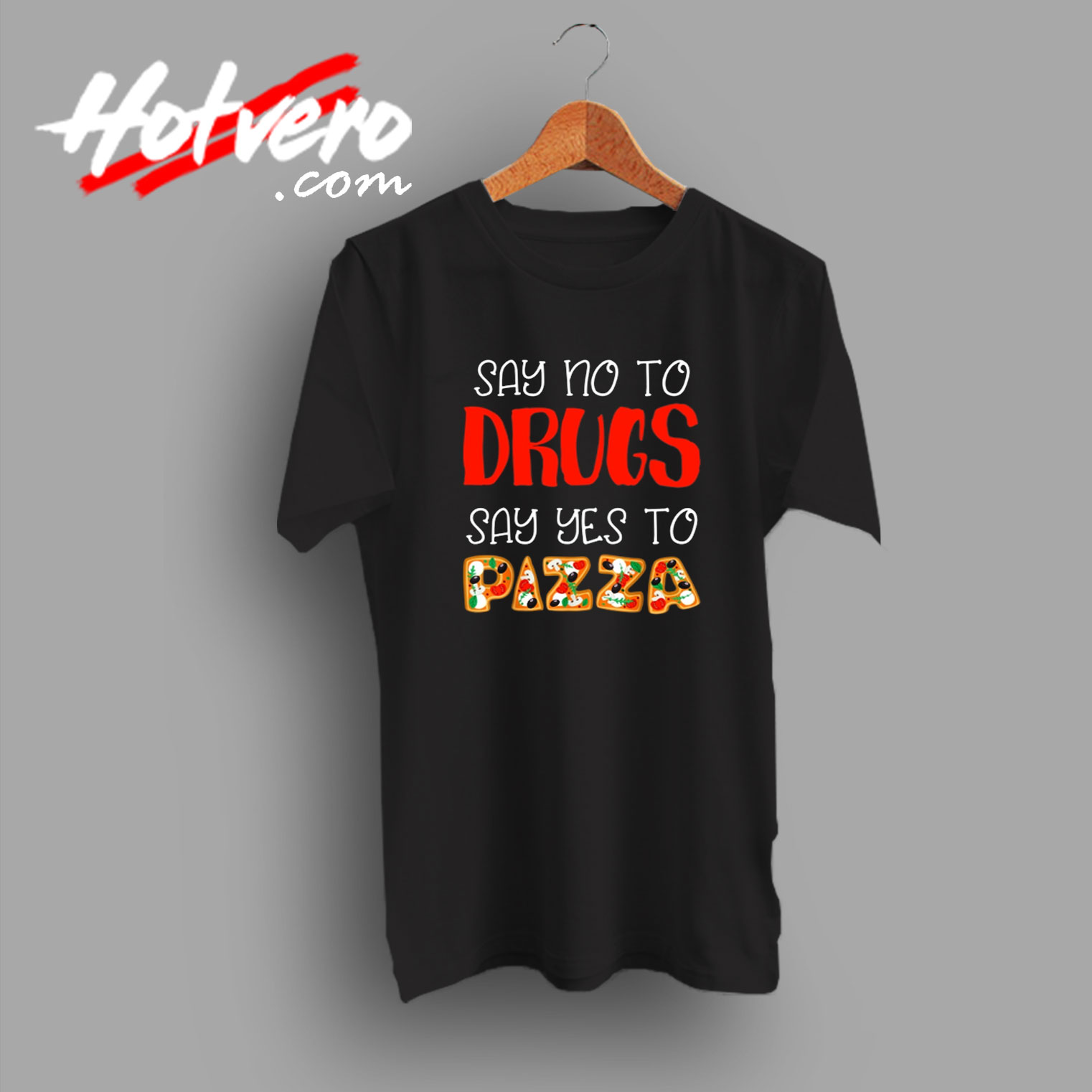 Vintage Say No To Drugs Say Yes To Pizza T Shirt