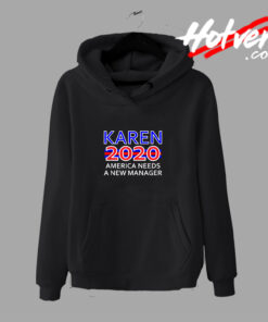 America Needs A New Manager 2020 Hoodie