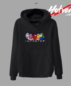 Among Us Impostor Parody Friends Hoodie