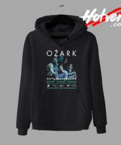 Anniversary Seasons of Ozark Movie Hoodie