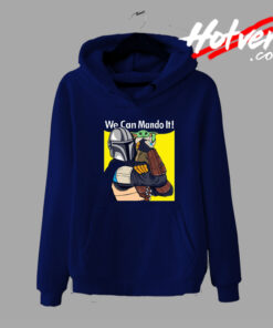 Baby Yoda We can Do It Mando Hoodie
