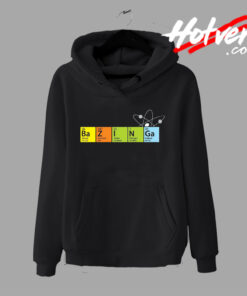 Bazinga Cooper Sheldon Parody Big Bang Theory Chemistry Hoodie