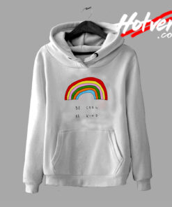 Be Cool Be Kind Rainbow Colorful Unisex Hoodie