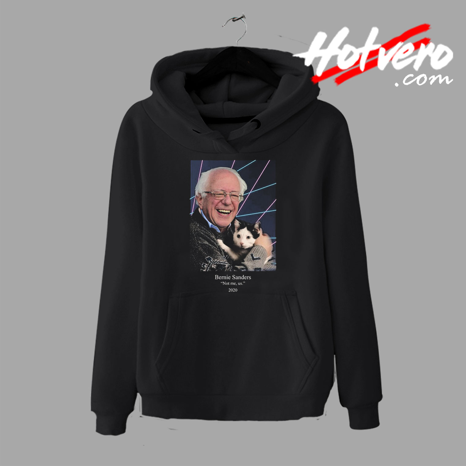Bernie Sanders Not Me Us Hoodie