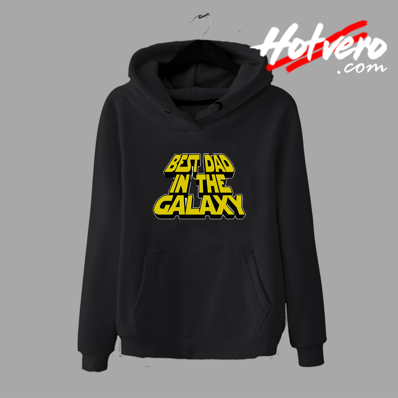 Best Dad In The Galaxy Fathers Day Hoodie