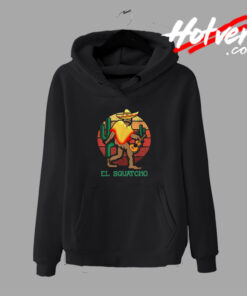 Bigfoot Funny El Squatcho Hoodie