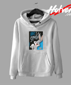 Bugs Bunny Aint I A Stinka Poster Hoodie
