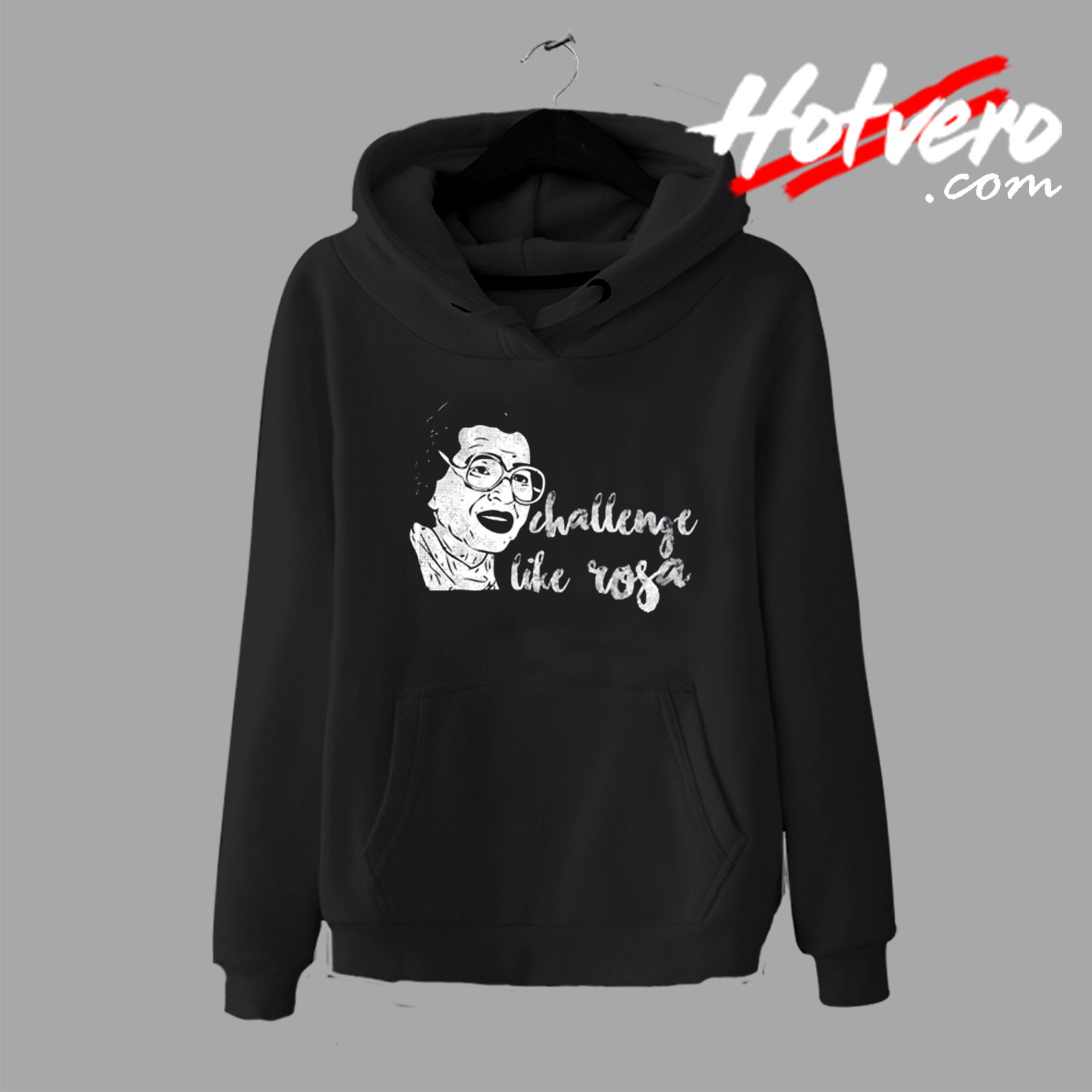 Challenge Like Rosa Parks Custom Hoodie