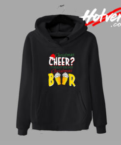 Cheer I Thought You Said Christmas Beer Hoodie