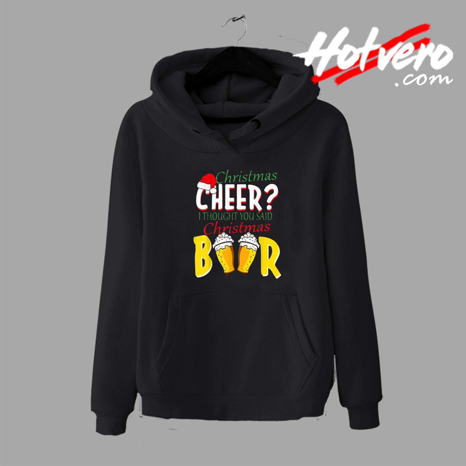 Cheer I Thought You Said Christmas Beer Hoodie