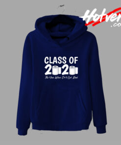 Class Of 2020 Got Real Hoodie