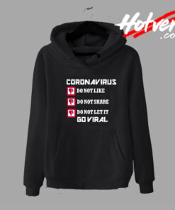 Coronavirus Do Not Share Hoodie