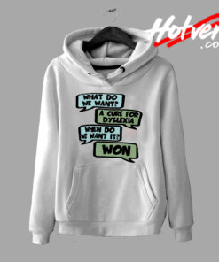 Cure For Dyslexia Won Hoodie