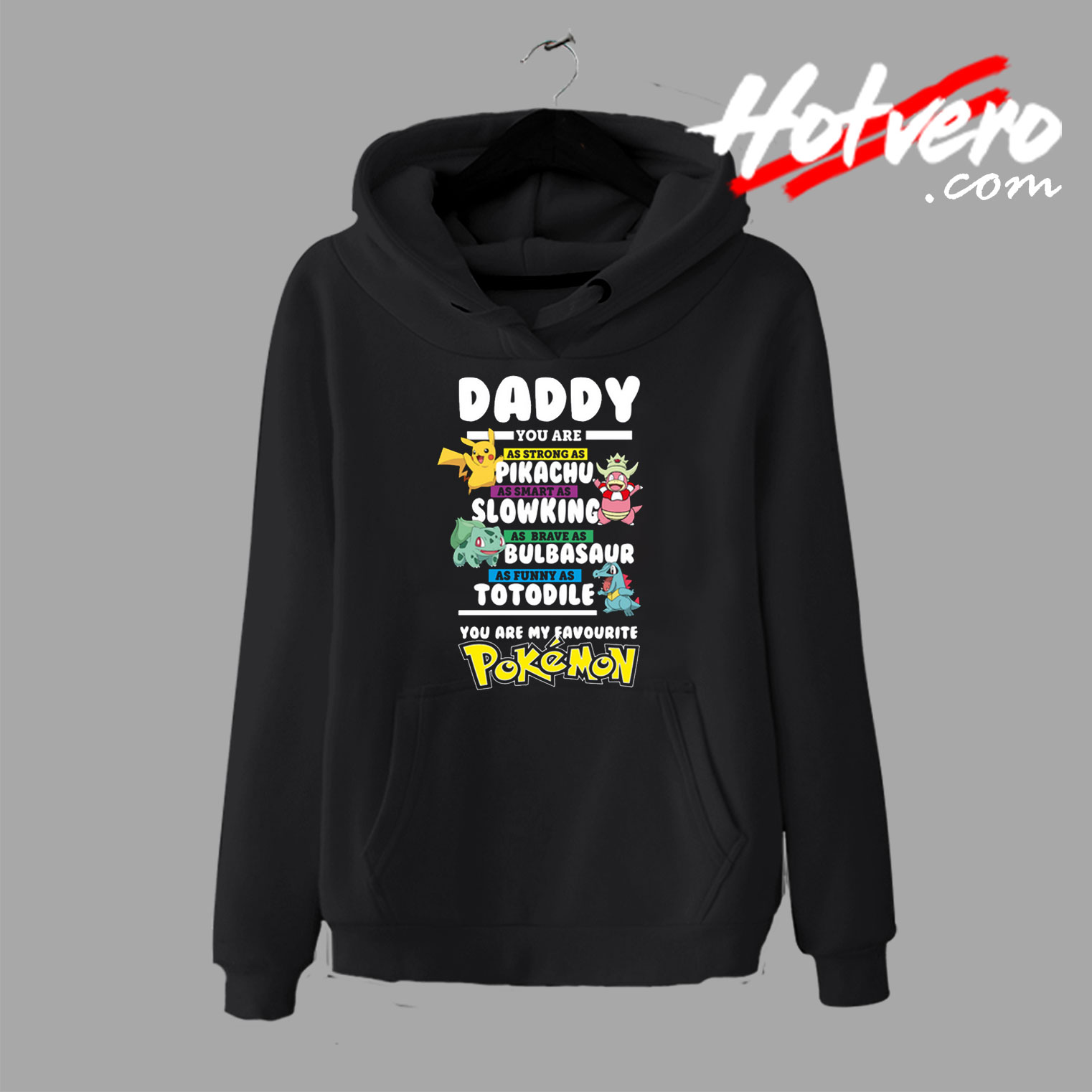 Daddy My Favourite Pokemon Game Insipired Hoodie