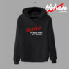 Dare Drugs Quote Hoodie