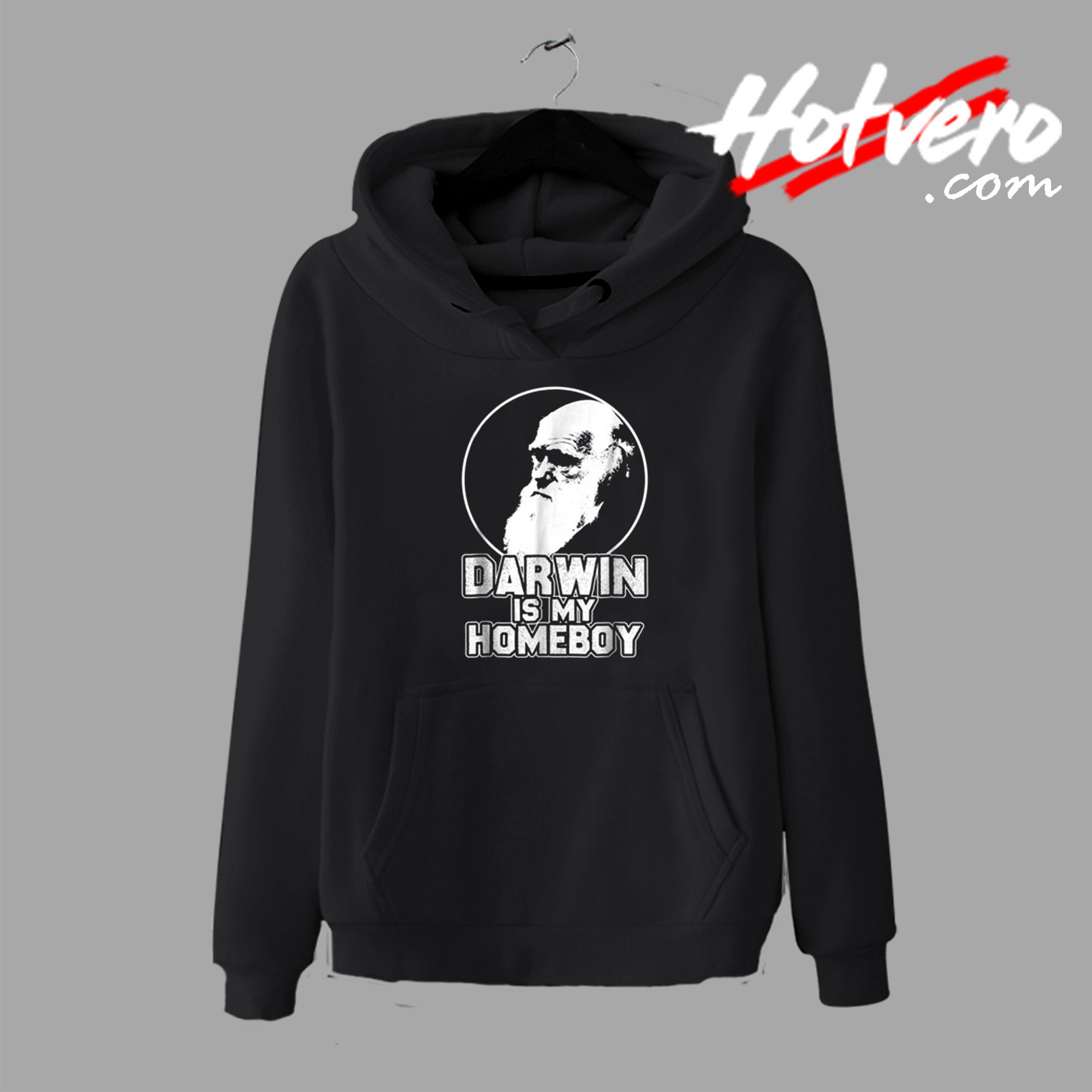 Darwin Is My Homeboy Science Hoodie