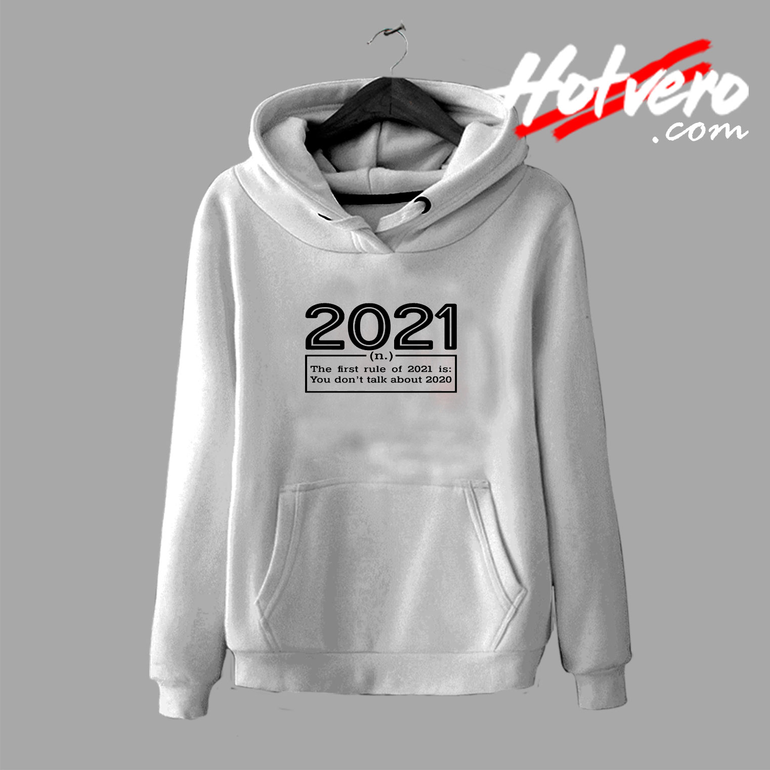 Definition of 2021 The First Rule Hoodie