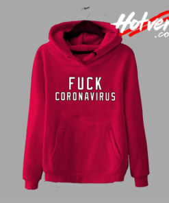 Fuck Coronavirus Worldwide Hoodie
