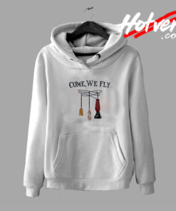 Funny Come We Fly Hocus Pocus Hoodie