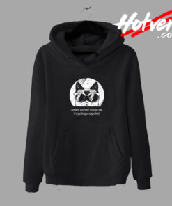 Funny Saying Quote Cat Hoodie