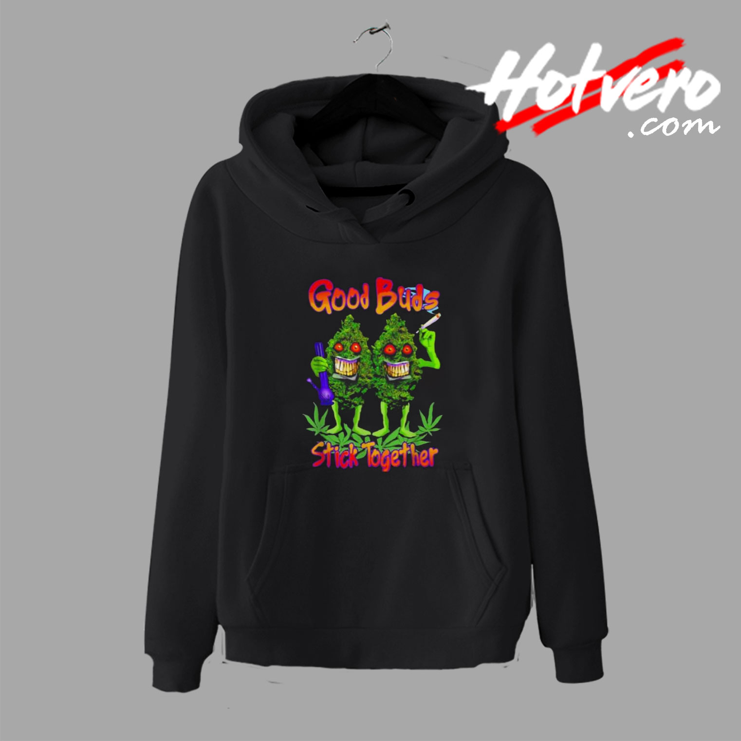 Good Buds Stick Together Hoodie