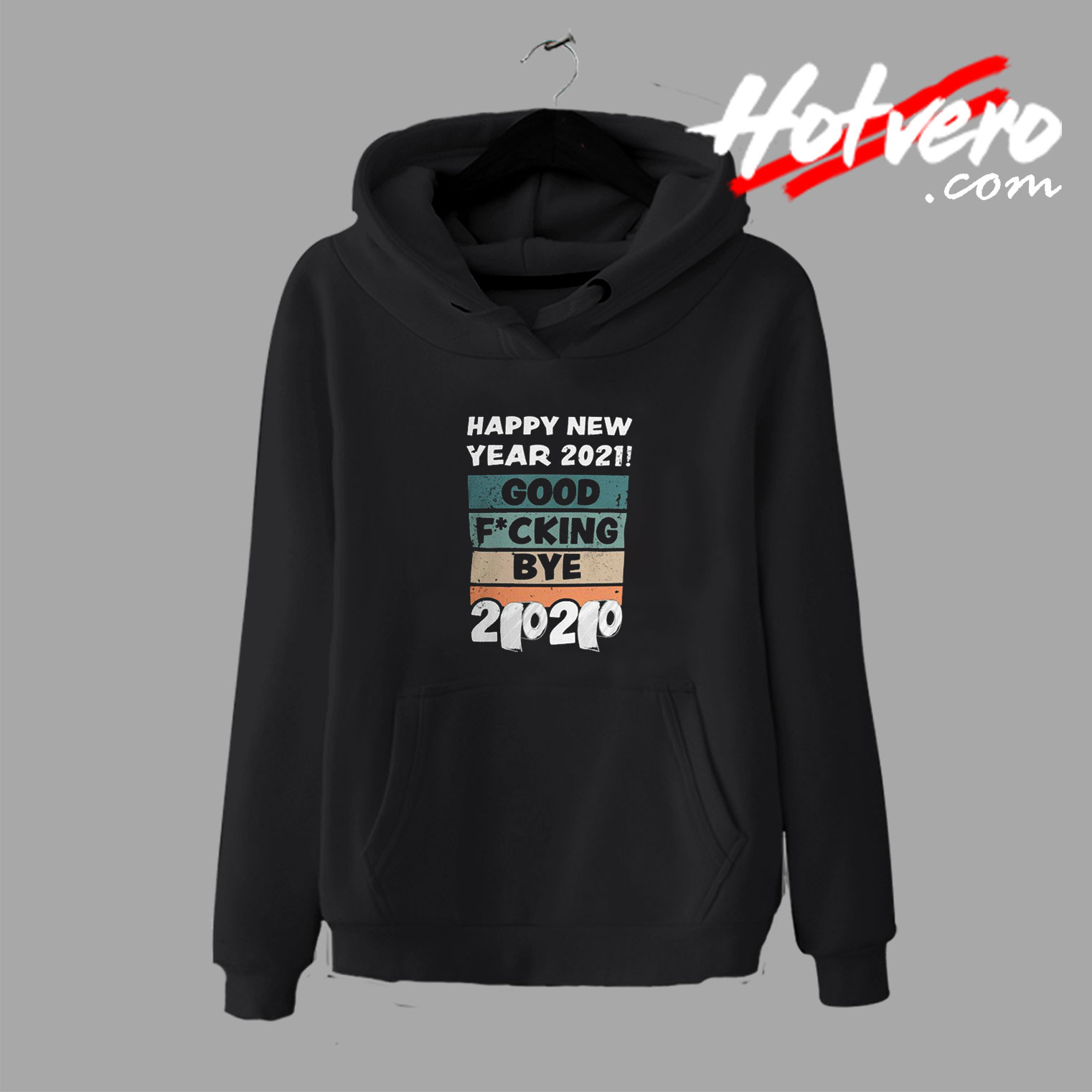 Good Fucking Bye 2020 Retro Design Hoodie
