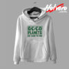 Good Planets National Earth Day Hoodie