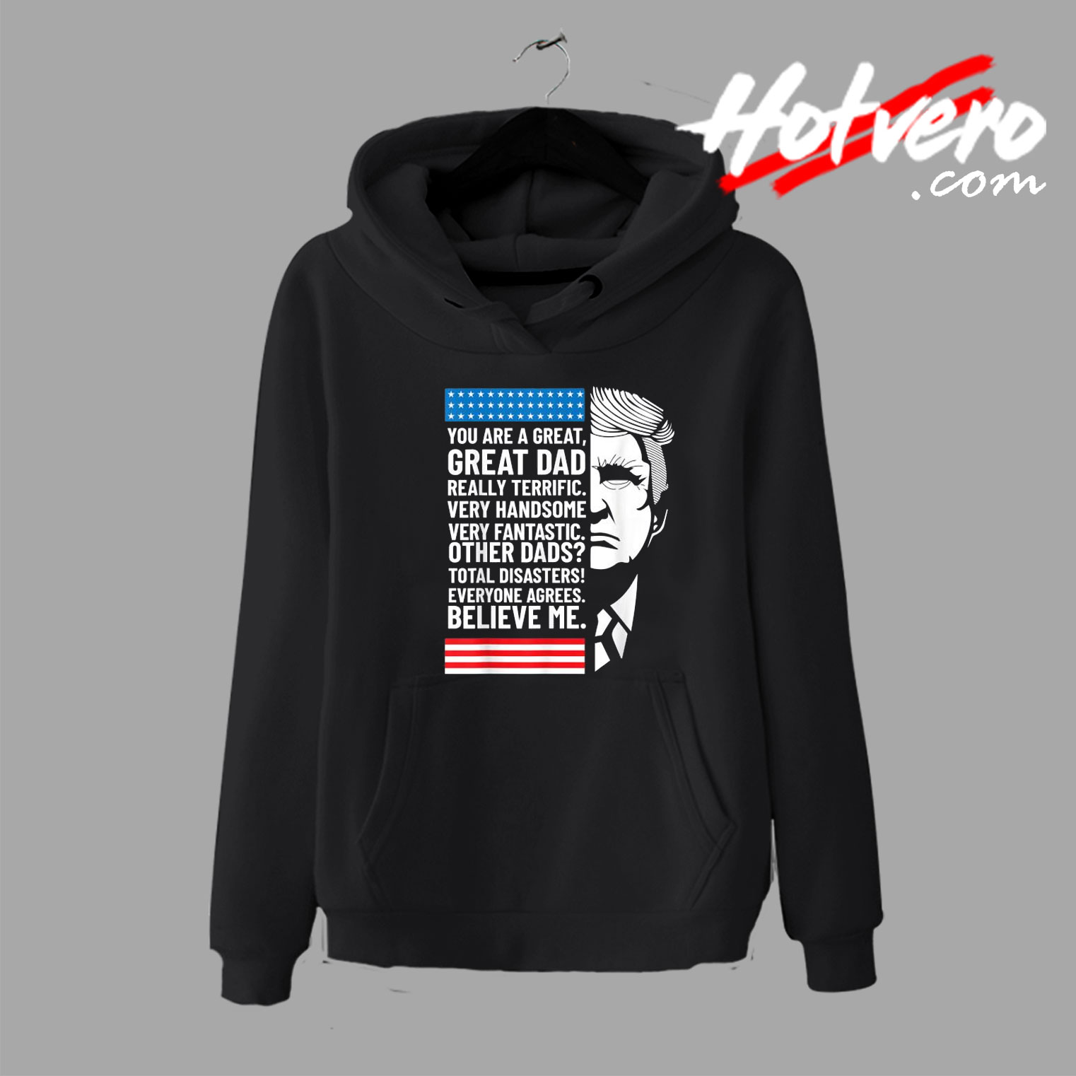Great Dad Donald Trump Quote Hoodie
