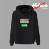 Hustle Mode On Activated Hoodie