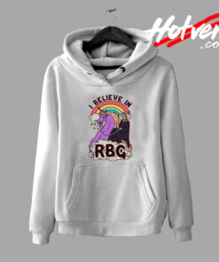 I Believe In RBG Funny Hoodie