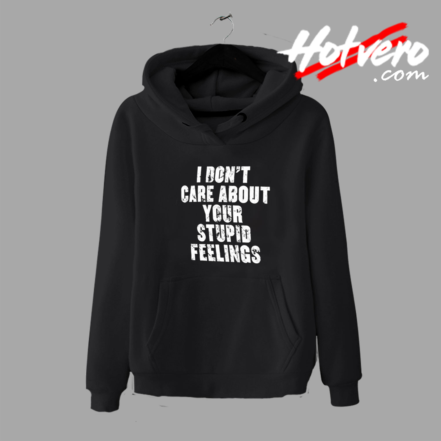 I Dont Care About Your Stupid Feelings Becky Lynch The Man Hoodie