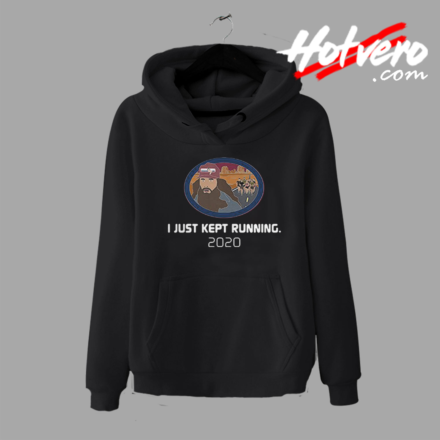 I Just Kept Running 2020 Unisex Hoodie