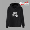 I am 40 Birthday Hoodie