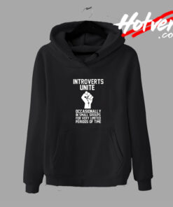 Introverts Unite Funny Hipster Hoodie