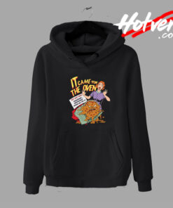 It Came from the Oven Scary Art Hoodie