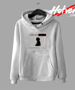 It Was All A Dream Notorious B.I.G Vintage Rapper Hoodie