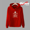 Keep Calm And Pumpkin Spice Everything Hoodie